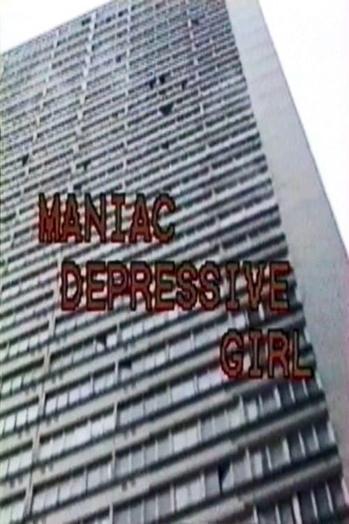 Постер: Maniac Depressive Girl