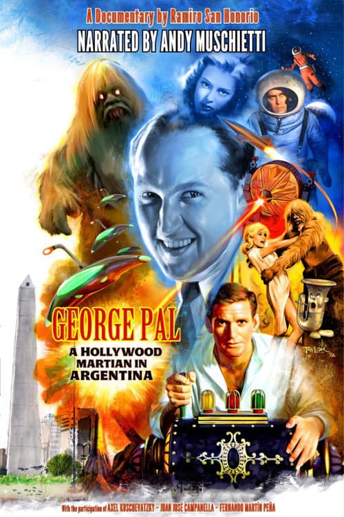 Постер: George Pal: Un Marciano De Hollywood En Argentina