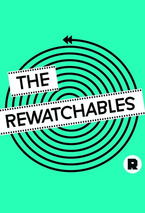 Постер: The Rewatchables
