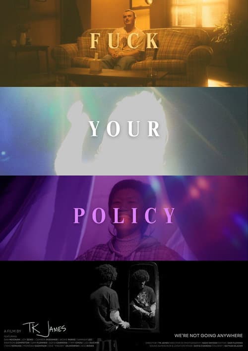 Постер: Fuck Your Policy
