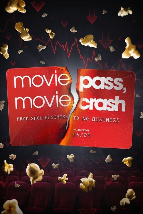 Постер: MoviePass, MovieCrash