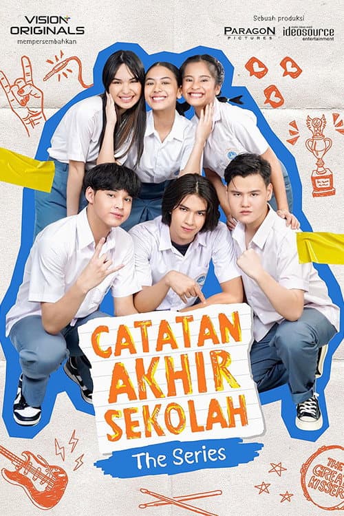 Постер: Catatan Akhir Sekolah: The Series
