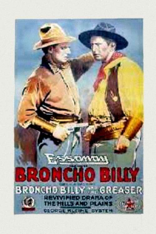 Постер: Broncho Billy and the Greaser