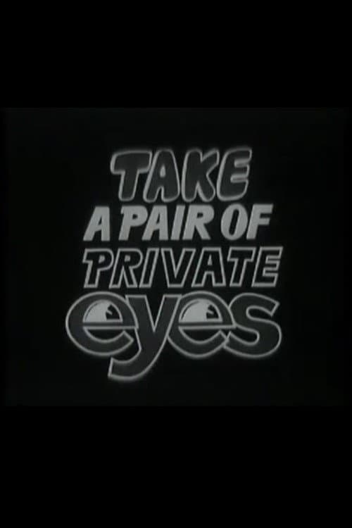 Постер: Take a Pair of Private Eyes