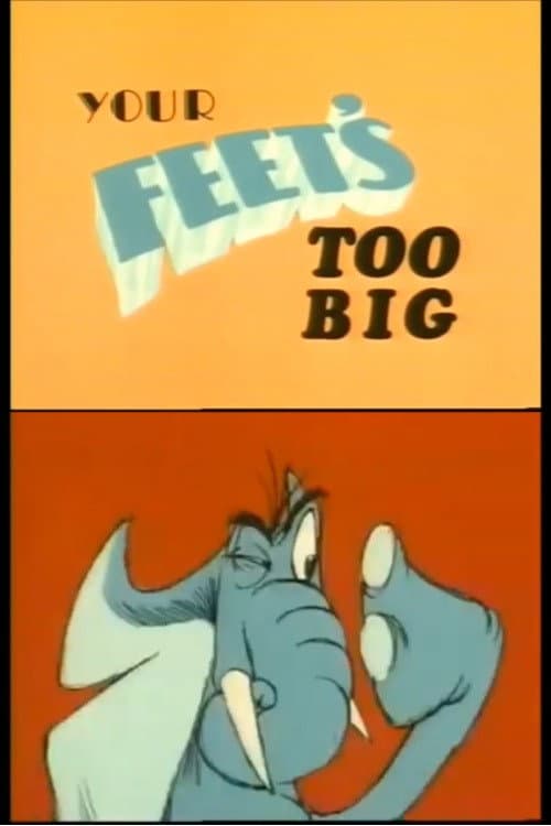 Постер: Your Feet's Too Big