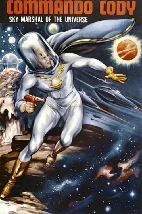 Постер: Commando Cody: Sky Marshal of the Universe
