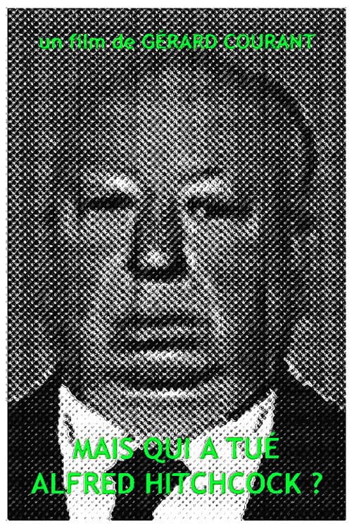 Постер: Mais qui a tué Alfred Hitchcock?