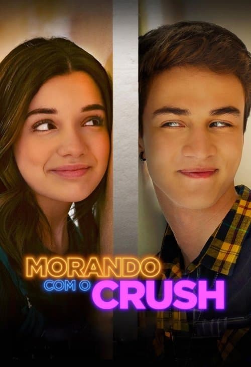 Постер: Morando com o Crush