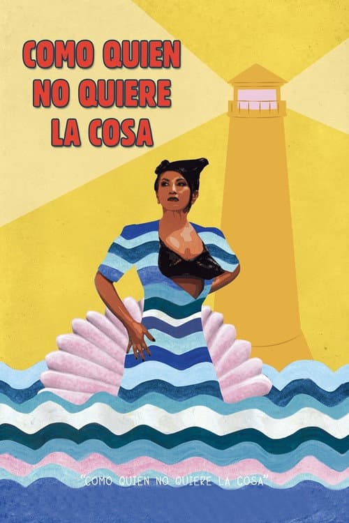 Постер: Como quien no quiere la cosa
