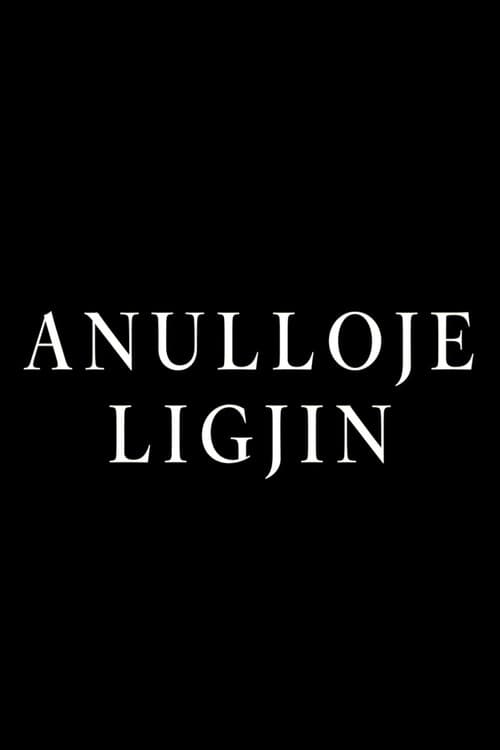 Постер: Anulloje Ligjin