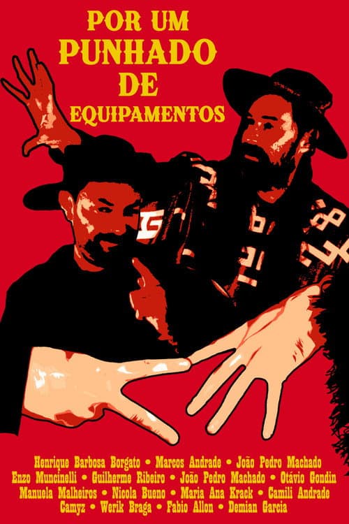 Постер: Por um punhado de equipamentos