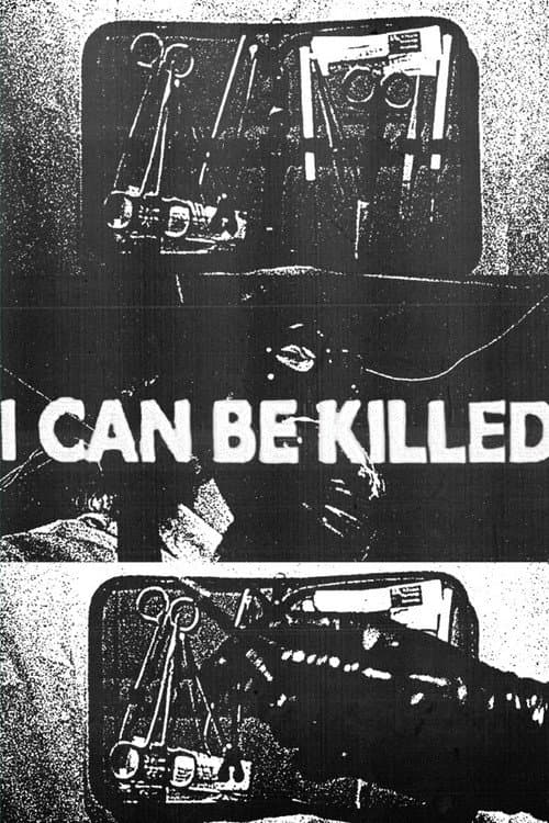 Постер: I Can Be Killed