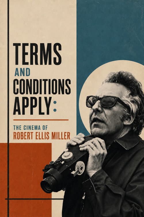 Постер: Terms and Conditions Apply: The Cinema of Robert Ellis Miller