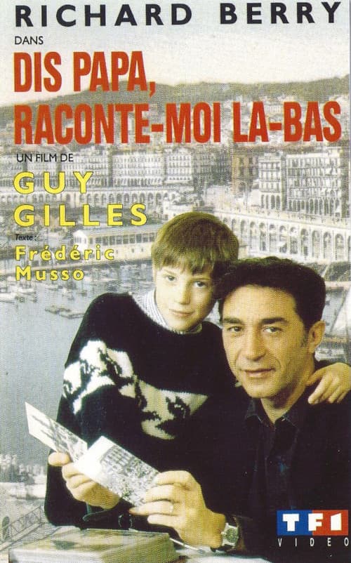 Постер: Dis papa, raconte-moi là-bas
