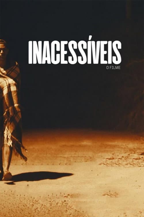 Постер: Inacessíveis