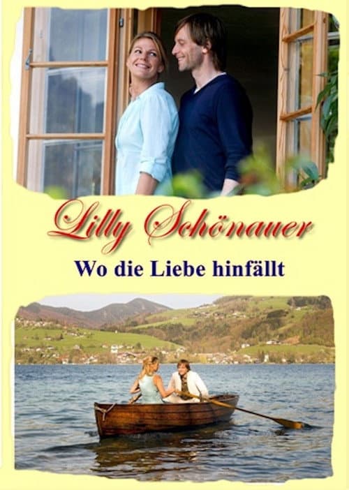 Постер: Lilly Schönauer - Wo die Liebe hinfällt
