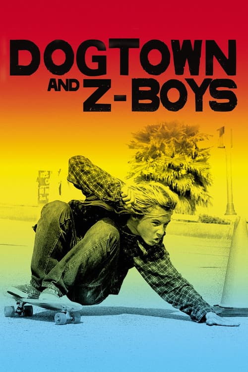 Постер: Dogtown and Z-Boys