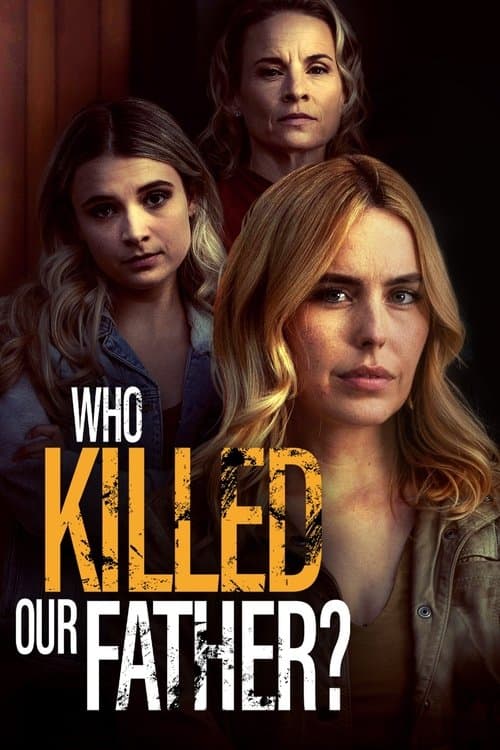 Постер: Who Killed Our Father?