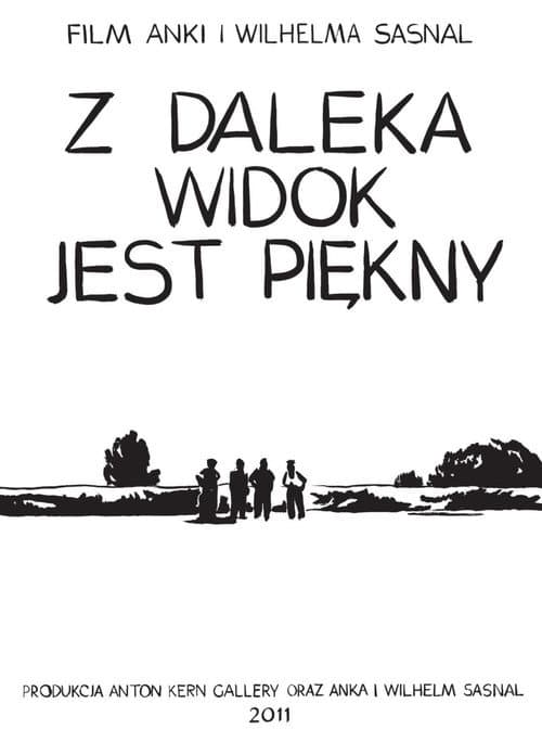 Постер: Z daleka widok jest piękny
