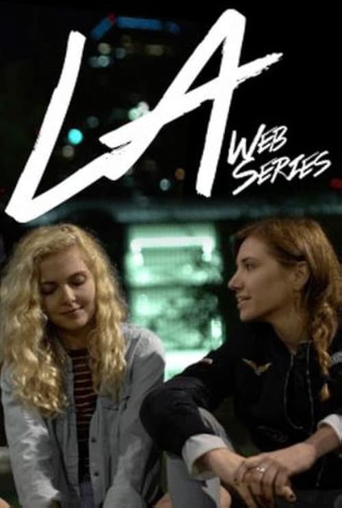 Постер: LA Web Series