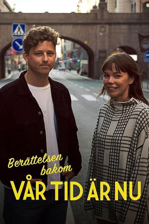 Постер: Berättelsen bakom Vår tid är nu