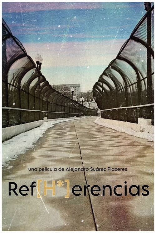 Постер: Ref[H*]erencias