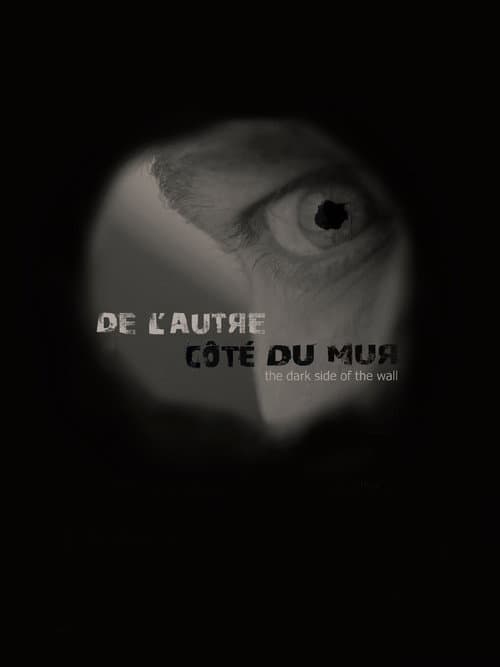 Постер: De l'autre côté du mur