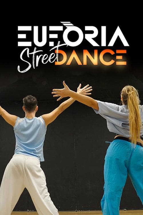 Постер: Eufòria Street Dance