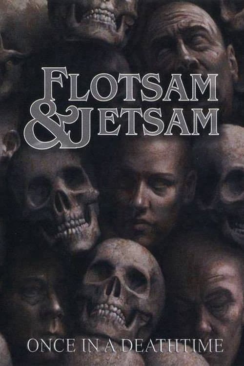 Постер: Flotsam and Jetsam Once in a Deathtime
