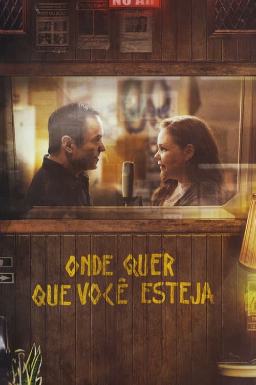 Постер: Onde Quer Que Você Esteja