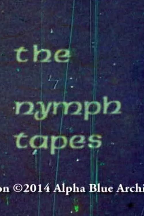 Постер: The Nymph Tapes