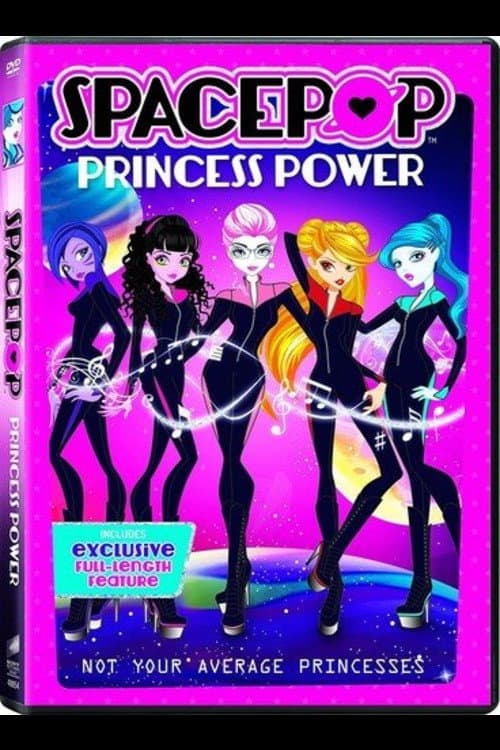 Постер: SpacePOP: Princess Power