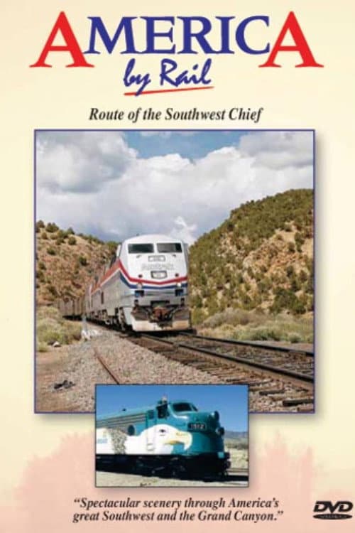 Постер: America By Rail: Route of the Southwest Chief