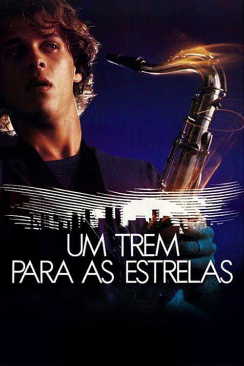 Постер: Um Trem para as Estrelas