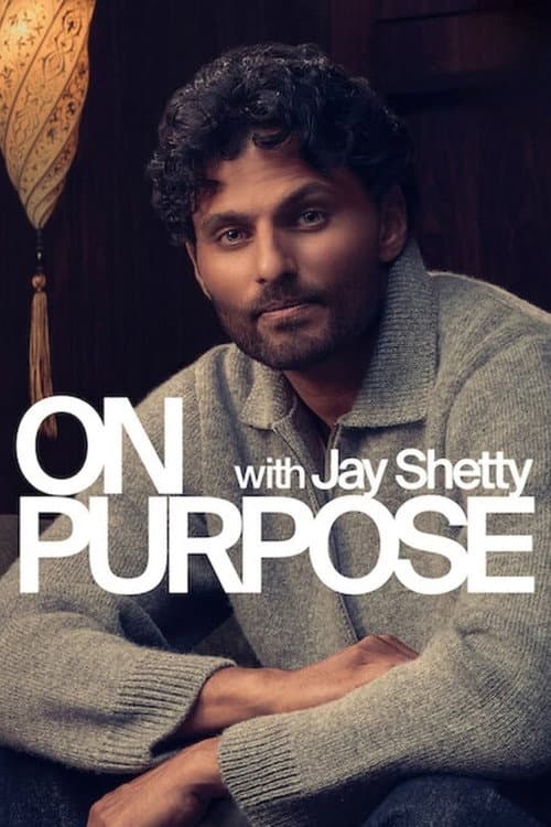 Постер: On Purpose with Jay Shetty
