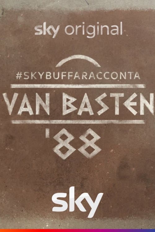 Постер: #SkyBuffaRacconta - van Basten ‘88