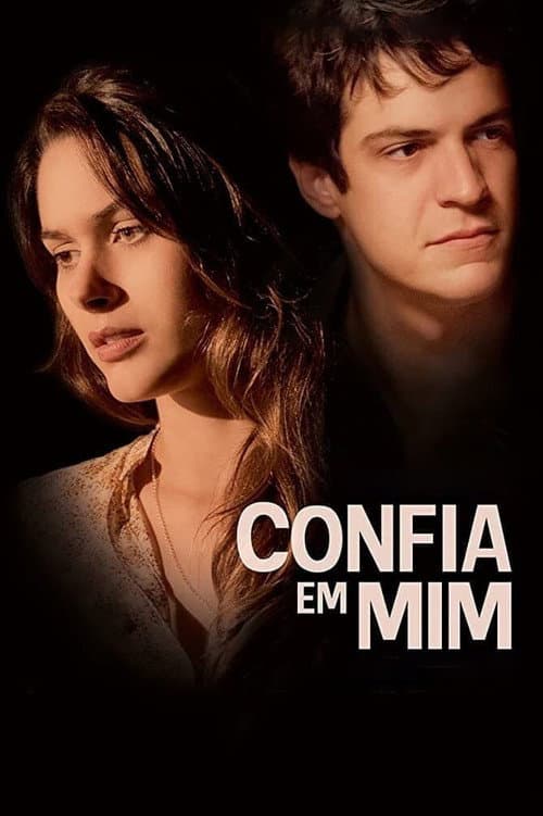 Постер: Confia em Mim