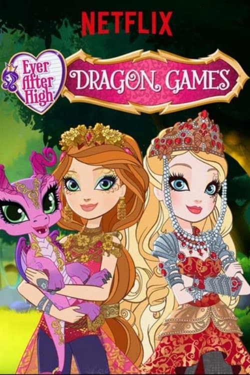 Постер: Ever After High: Dragon Games