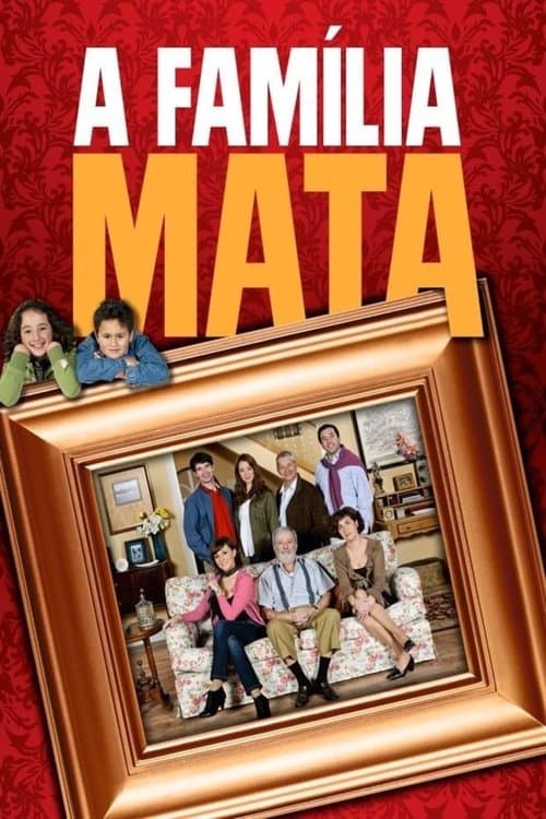 Постер: A Família Mata