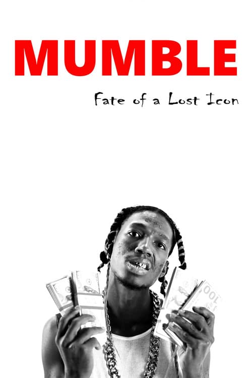 Постер: Mumble: Fate of a Lost Icon