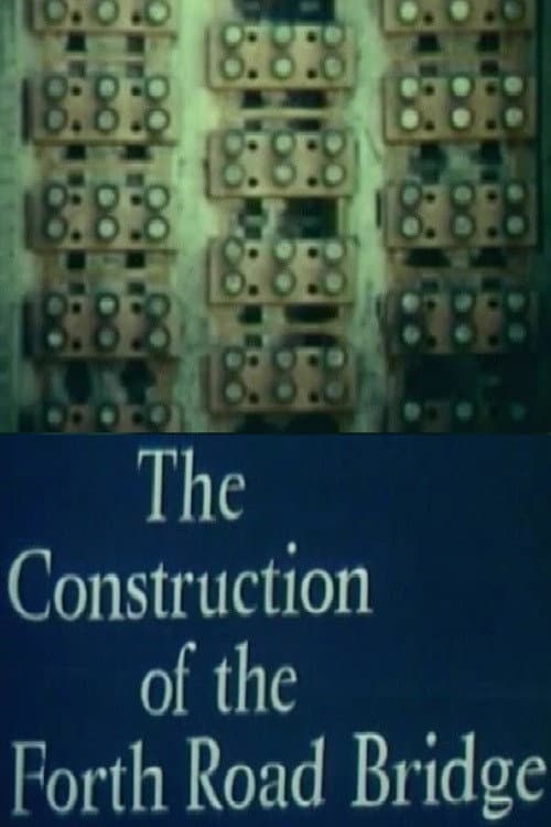 Постер: Construction of the Forth Road Bridge