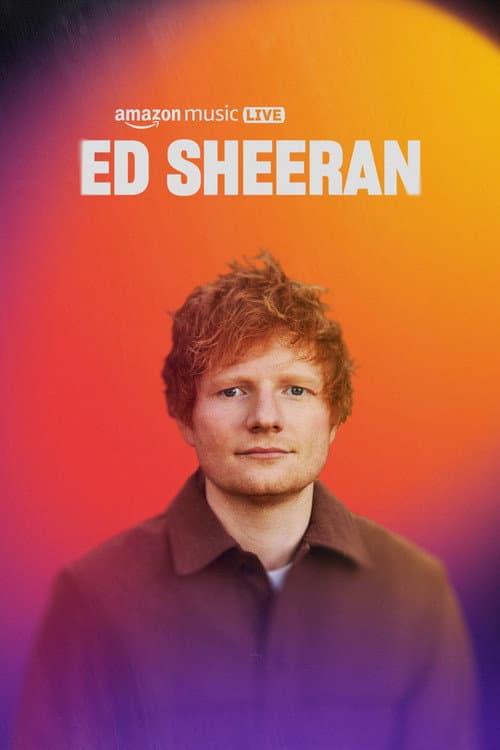 Постер: Amazon Music Live: Ed Sheeran