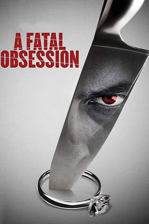 Постер: A Fatal Obsession