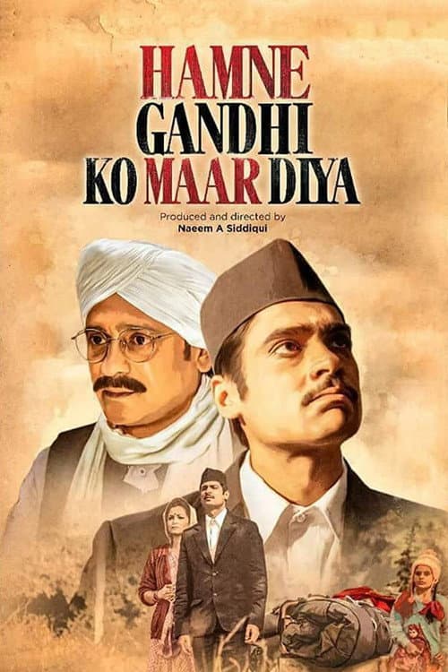 Постер: Hey Ram Hamne Gandhi Ko Maar Diya