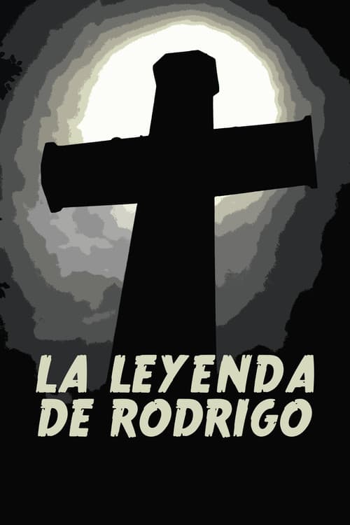 Постер: La leyenda de Rodrígo