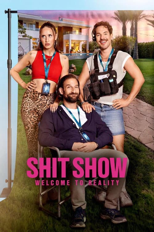 Постер: Shit Show - Welcome to Reality