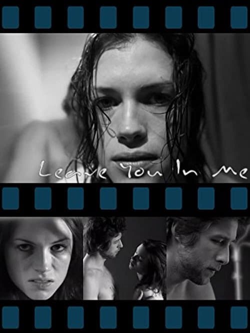 Постер: Leave You in Me