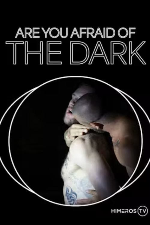 Постер: Are you Afraid of the Dark?