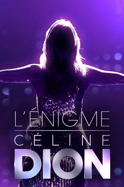Постер: L'énigme Céline Dion