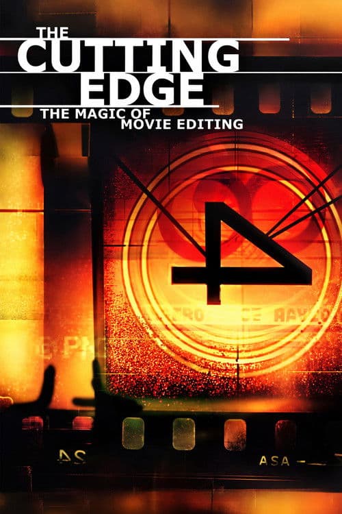 Постер: The Cutting Edge: The Magic of Movie Editing